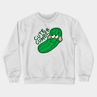 I'm One Cute-Cumber - Vegetable Pun Crewneck Sweatshirt
